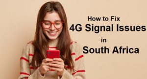 How-to-Fix-4G-Signal-Issues-South-Africa
